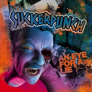 Suckerpunch Eye for a lie Album cover